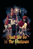 What We Do in the Shadows